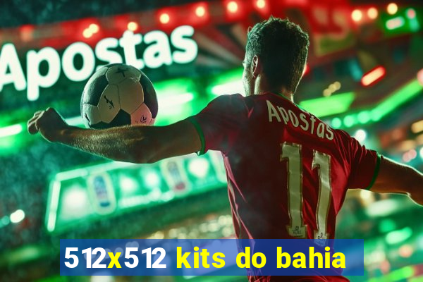 512x512 kits do bahia